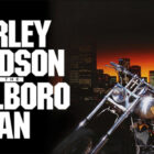 Harley Davidson and the Marlboro Man – film-authority.com