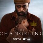 New Trailer For Apple TV+'s Upcoming Series "The Changeling"