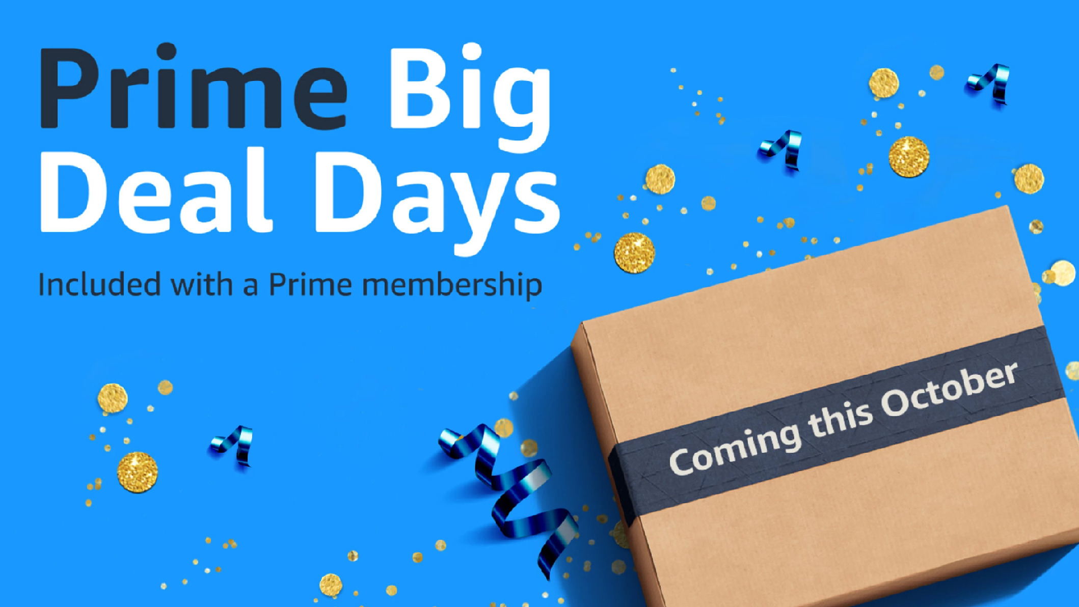 Les Mega Soldes Prime Big Deal Days d’Amazon annoncées pour l’automne.