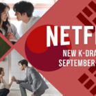 new k dramas on netflix in september 2023