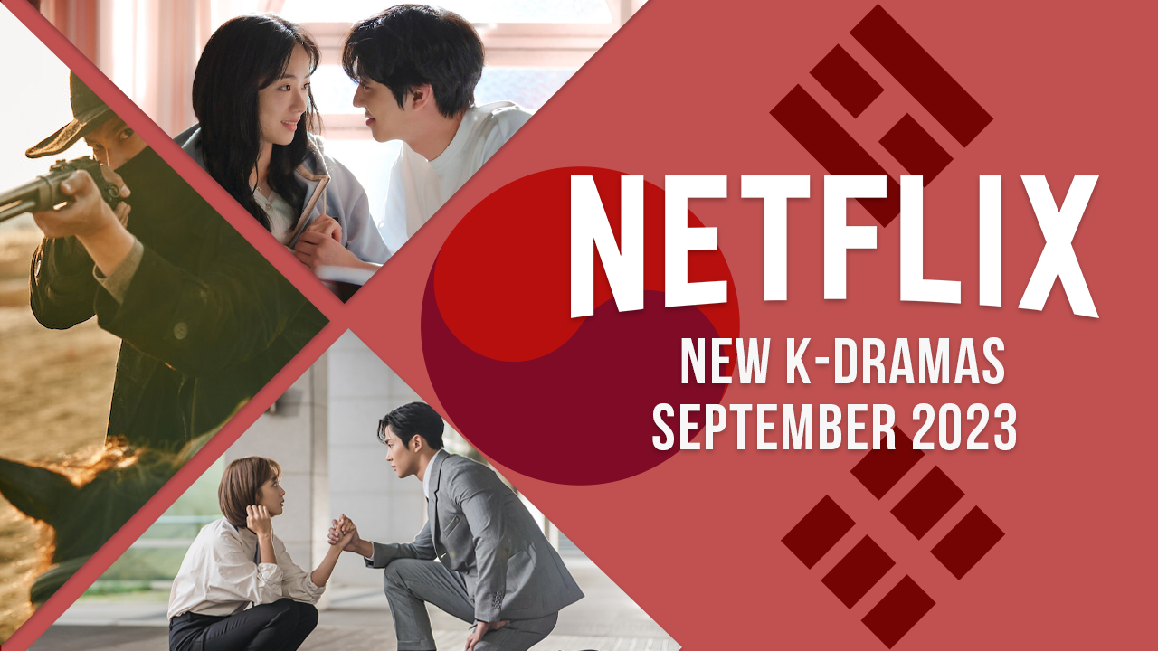 Nouveaux K-Dramas sur Netflix en septembre 2023