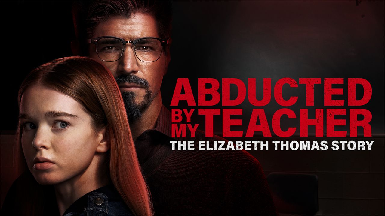 Regardez ‘Enlevée par mon professeur : l’histoire d’Elizabeth Thomas’ en streaming live !