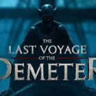'The Last Voyage Of The Demeter' Sets A Course For VOD And Digital
