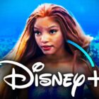 Little Mermaid 2023 Disney+ streaming
