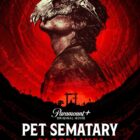 Paramount+ Releases Trailer for ‘Pet Sematary: Bloodlines’