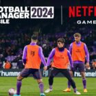 Football Manager 2024 Mobile exclusive to Netflix subscribers