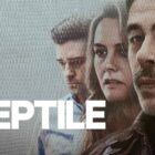 Reptile – Netflix Review (4/5)