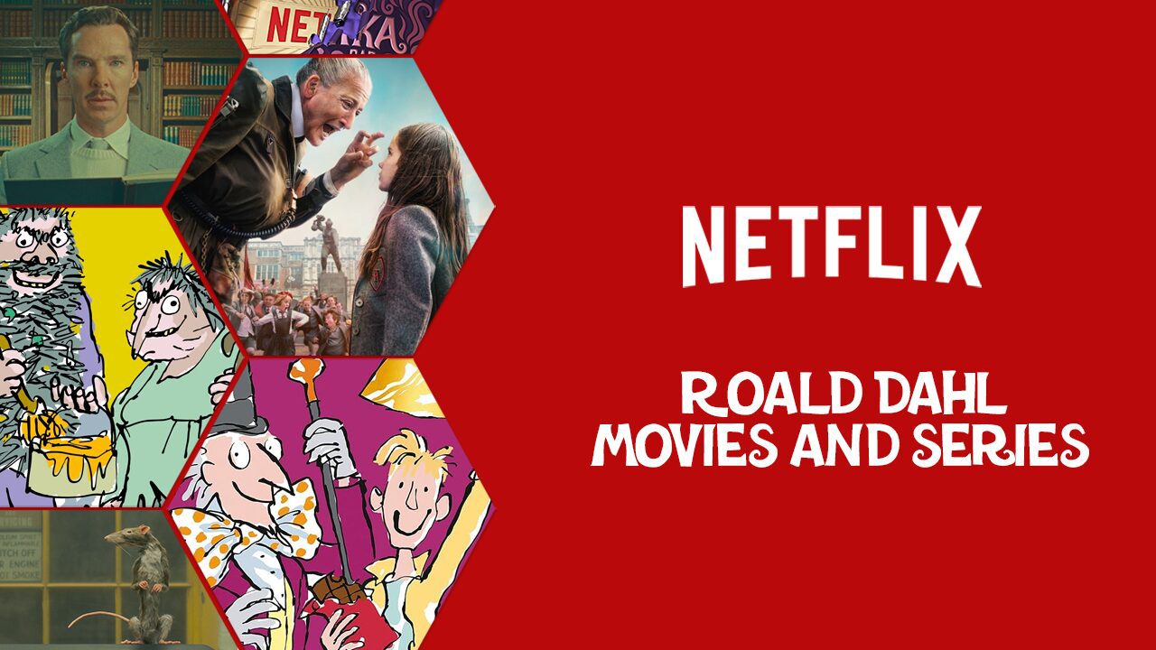 Prochains films et séries Roald Dahl sur Netflix