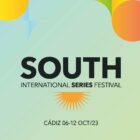 Promotion: The Inaugural South International Series Festival Heads To Cadiz | TV Series