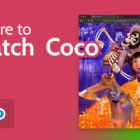 Where to Watch Coco