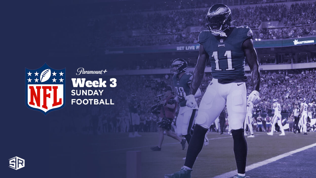 Regardez le football NFL du dimanche en dehors des États-Unis sur Paramount Plus.