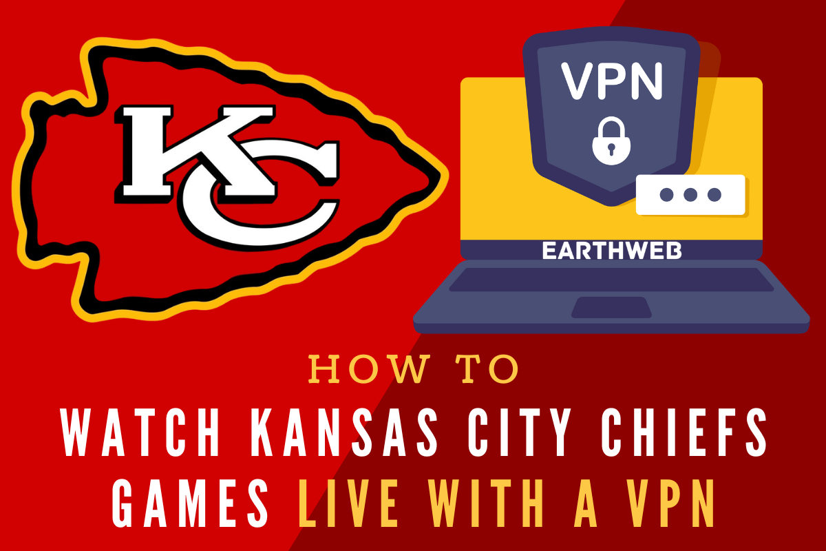Regardez les matchs des Chiefs en direct avec un VPN de n’importe où