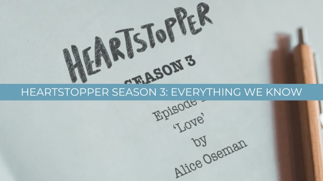 Tout savoir sur la saison 3 de Heartstopper : intrigue, nouveaux acteurs, date de sortie
