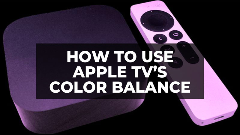 Utilisez la fonction Équilibrage des couleurs !