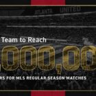 Atlanta United becomes fastest team to reach five million supporters at home