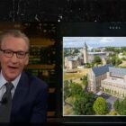 Bill Maher Warns Viewers on 'Real Time' Harvard Makes Students Stupid