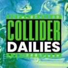 Collider Dailies — Brand New Movie & TV News Show Unveiled