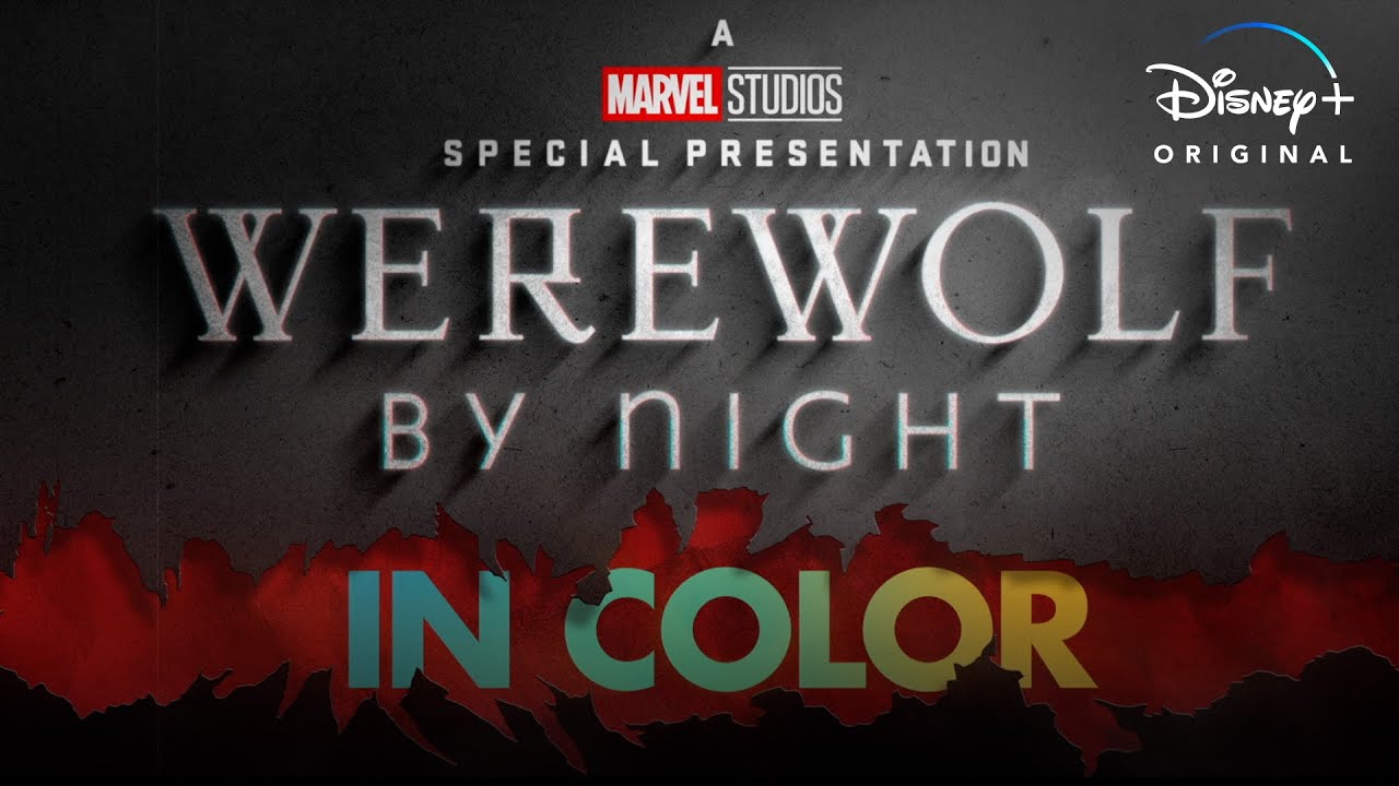 Disney+ va proposer une version colorisée de ‘Werewolf By Night’
