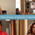 All Rise Season 3 Episode 15 Spoiler Collage