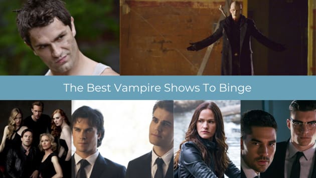Les meilleurs séries de vampires pour une marathon
