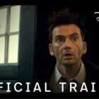 NEW WHO, NEW HOME! DISNEY+ REVEALS TRAILER FOR NEW ‘DOCTOR WHO’ 60TH ANNIVERSARY SPECIALS STARRING DAVID TENNANT AND CATHERINE TATE -