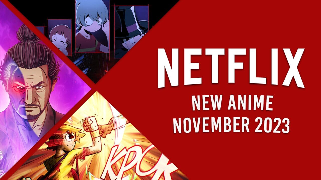 Nouveaux animes sur Netflix en novembre 2023