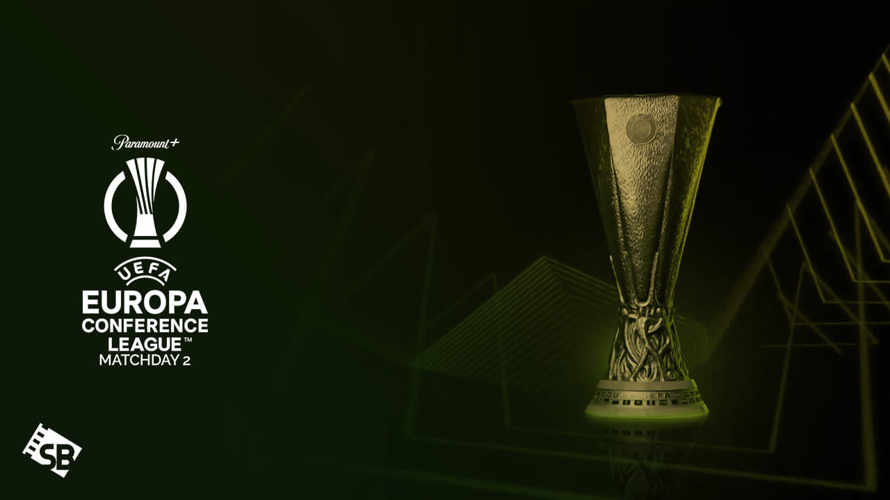 Regardez la 2ème journée de l’UEFA Europa Conference League en Australie sur Paramount Plus