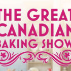 watch The Great Canadian Baking Show Season 7 in USA on CBC