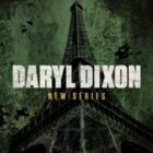 The Walking Dead: Daryl Dixon - Coming Home