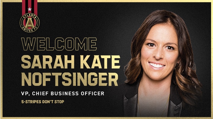 Retour de Sarah Kate Noftsinger à Atlanta United en tant que VP, Directrice des Affaires