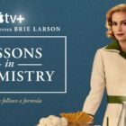 Lessons in Chemistry TV show streaming now on Apple TV+