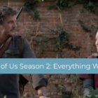 The Last of Us Season 2: Everything We Know