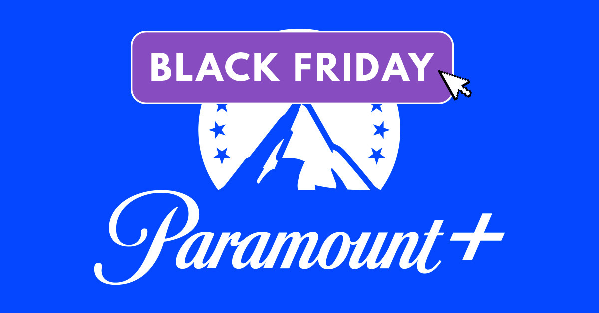 Abonnez-vous à Paramount Plus avec une réduction de 67% pour trois mois lors du Black Friday