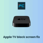 Apple TV black screen - how to fix, causes, and step-by-step guide