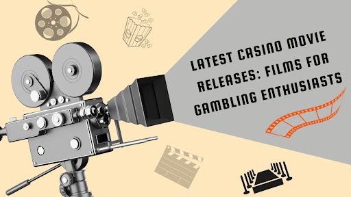 Nouveautés films casino : pour les passionnés de jeu