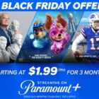 Paramount+ Black Friday deal: $2 per month