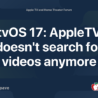 tvOS 17: AppleTV doesn't search for videos anymore