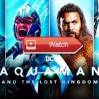 Where To Watch ‘Aquaman and the Lost Kingdom’ Free Online – Here’s How To Stream Aquaman 2 At Home – The Stute