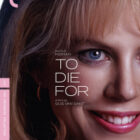 To Die For (4K Ultra HD)