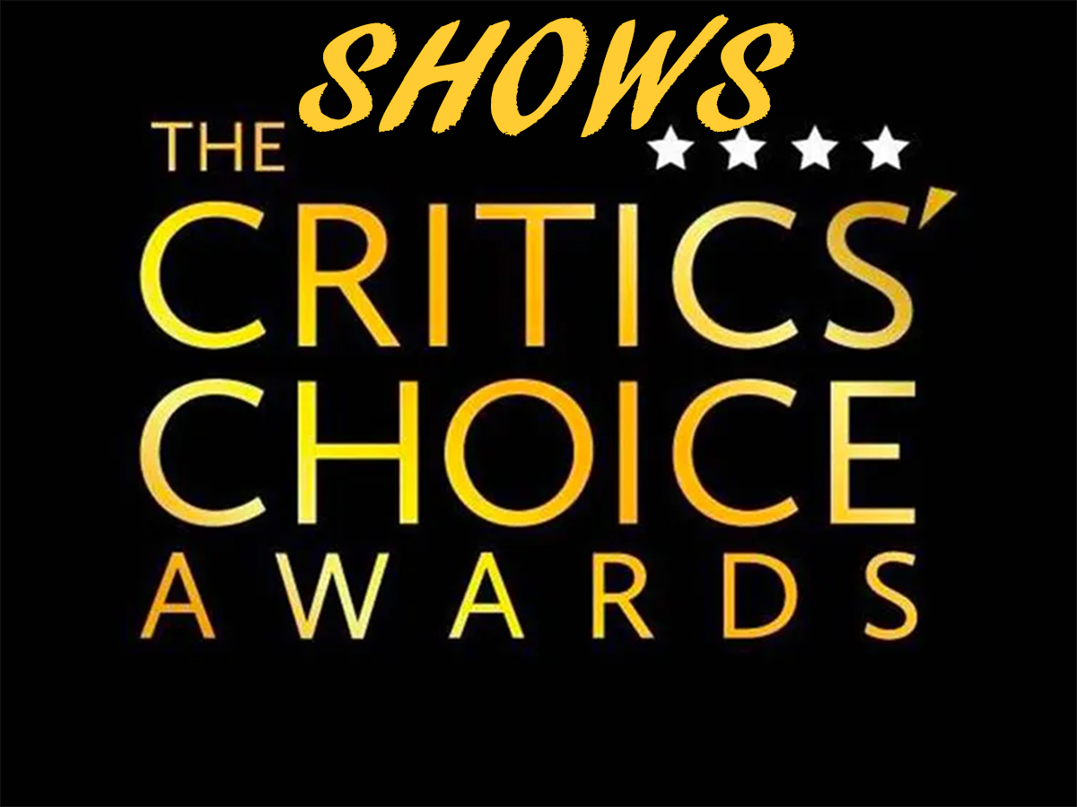 Diffusion des séries nominées aux Critics Choice Awards ?