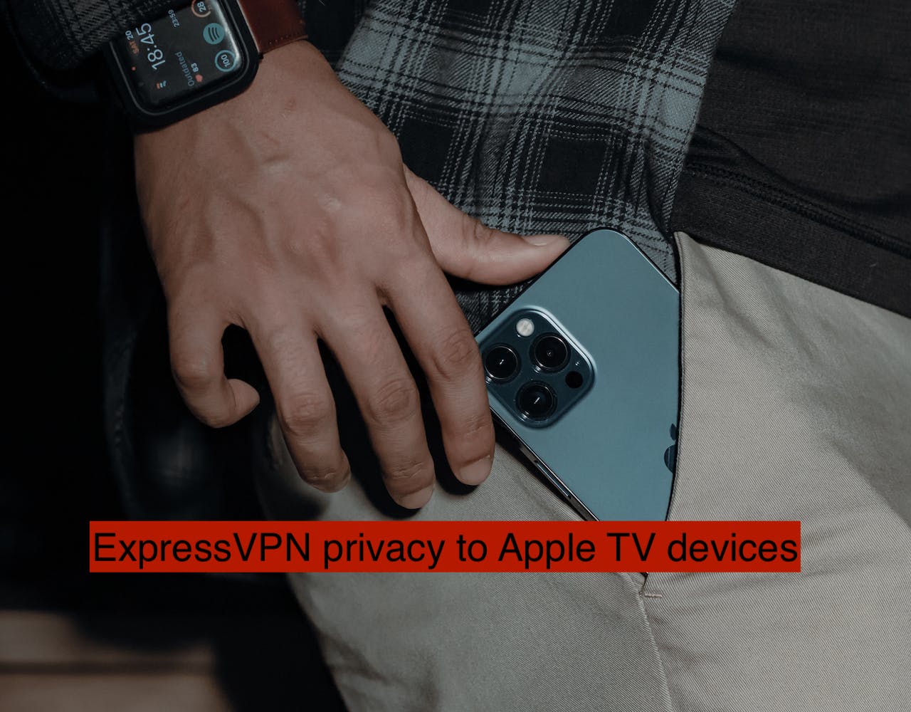 ExpressVPN offre confidentialité et accès aux appareils Apple TV