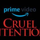 Cruel Intentions series finds a home in Prime Video
