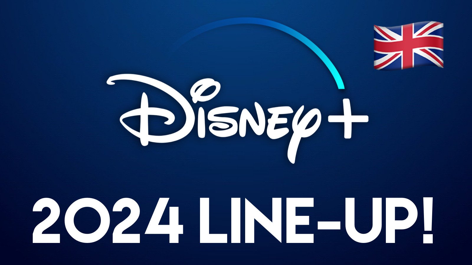 Nouveaux titres exclusifs annoncés sur Disney+ UK en 2024
