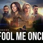 Fool Me Once – Netflix Series Review