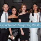 Suits LA: Everything We Know