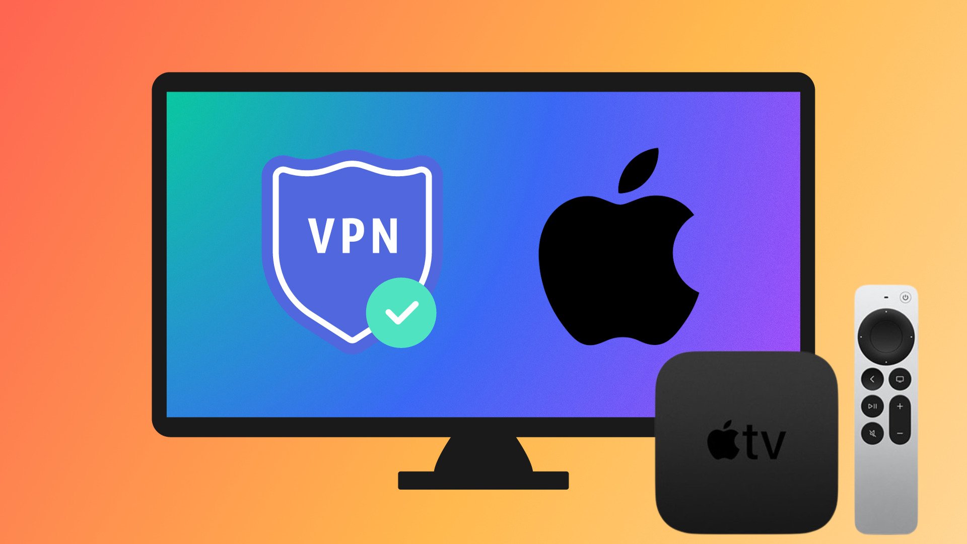 VPN sur Apple TV : voici la liste des services disponibles