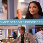 Season 9 Episode 1 Spoilers - Chicago Med