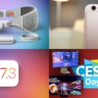 Top Stories: Apple Vision Pro Release Date, iOS 17.3 Coming Soon, CES 2024 Recap