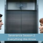 Severance Season 2 EWK Lead