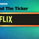 Beyond the Ticker: Netflix